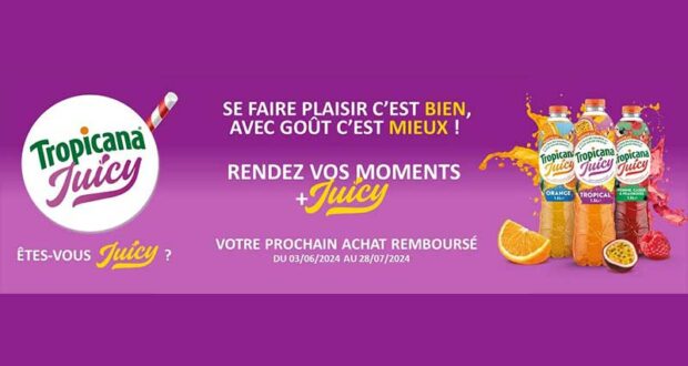 Boisson Juicy Tropicana 100% Remboursée