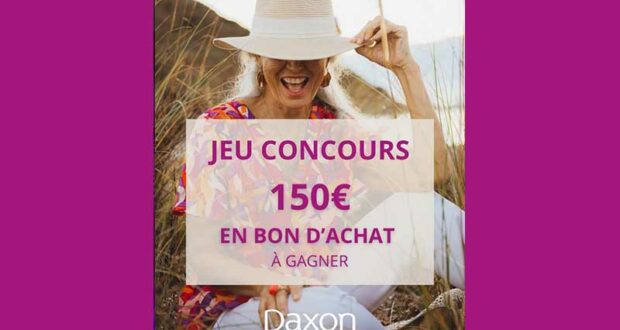 10 bons d'achat Daxon de 150 euros offerts