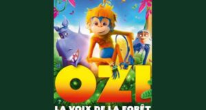 150 lots de 2 places pour le film Ozi la voix de la Forêt à gagner