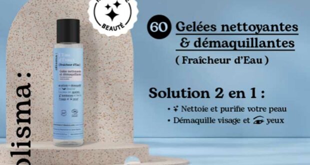 60 Gelées nettoyantes et démaquillantes Olisma à tester