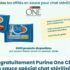 8000 échantillons gratuits Purina One Chat