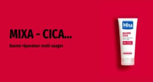 100 Cica-Crème Baume réparateur multi-usages Mixa à tester