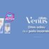Soin Satin Care Venus 100% remboursé